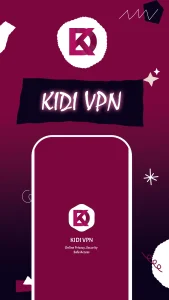 فیلتر شکن قوی و قوی Kidi VPN برای اندروید
