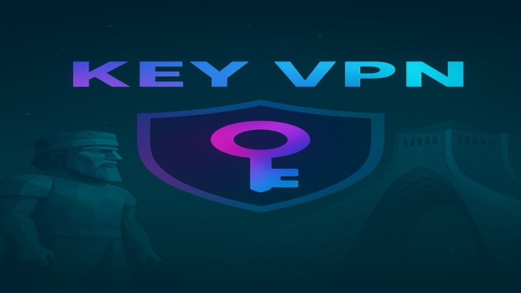 دانلود فیلتر شکن قوی رایگان کلید Key VPN